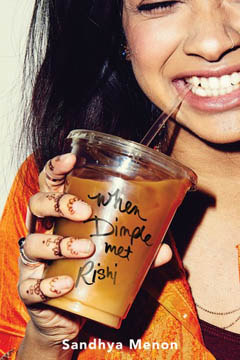 book cover for When Dimple Met Rishi of a woman drinking a iced coffee beverage