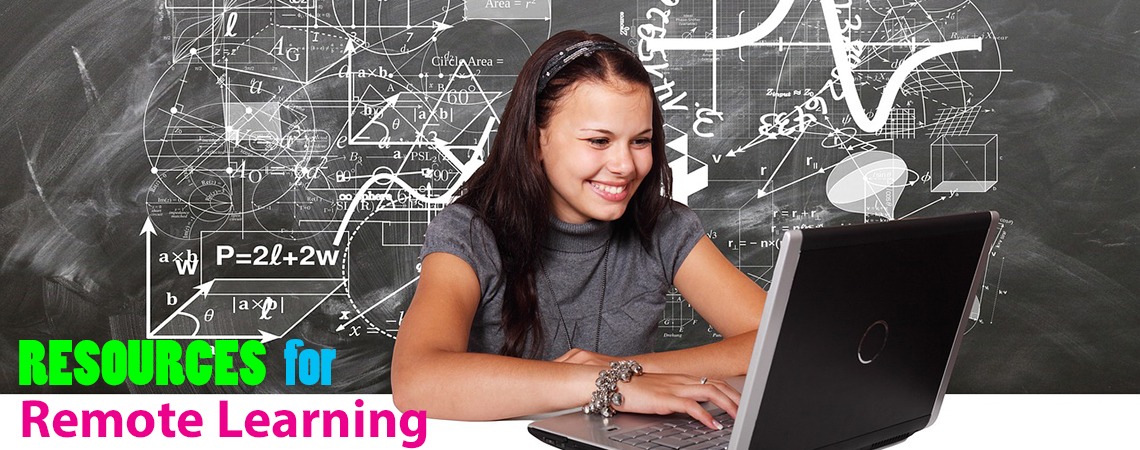 A girl with a computer with the words Resources for Remote Learning