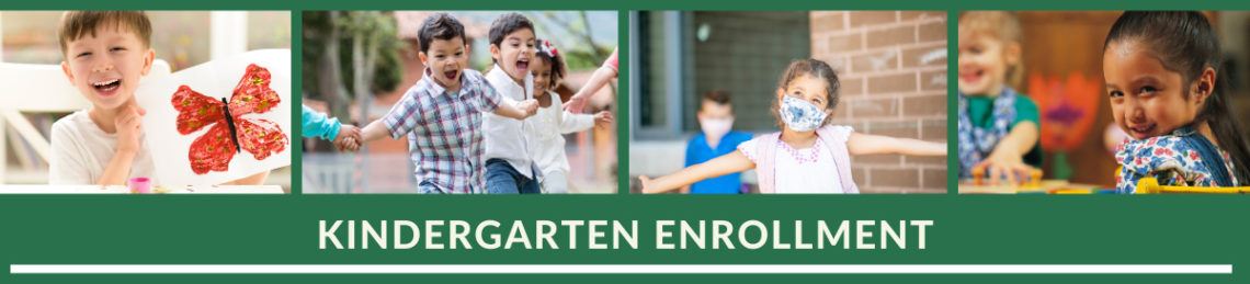 Kindergarten enrollment header with four pictures of kindergarten students