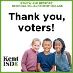 thank you voters, including the Kent ISD logo and three children
