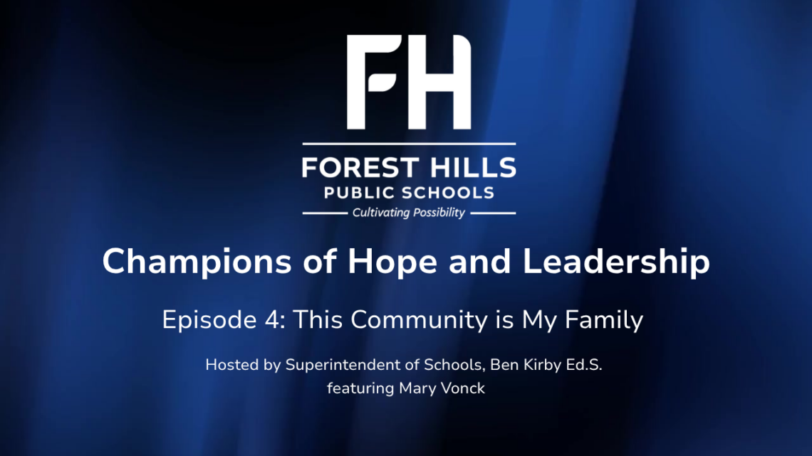 Episode 4 of Champions of Hope and Leadership, This Community is My Family with Mary Vonck